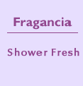Available in: Powder Fresh, Shower Fresh